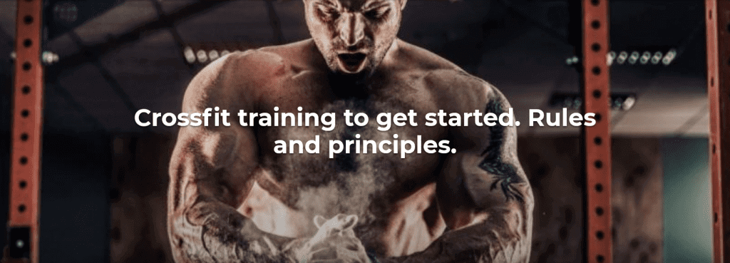 Crossfit training to get started. Rules and principles.