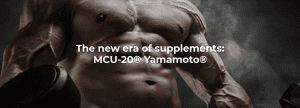 The new era of supplements: MCU-20® Yamamoto®